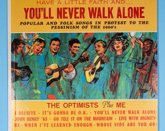 The Optimists Plus Me Have A Little Faith and You'll Never Walk Alone LP