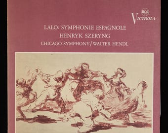 Lalo: Symphonie Espangnole • Henryk Szeryng • Chicago Symphony / Walter Hendl LP
