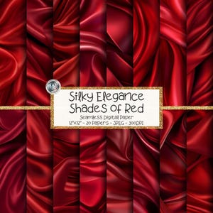 May include: A collection of twenty seamless digital paper patterns featuring various shades of red with a silky, draped fabric texture. A central white rectangular label displays the text Silky Elegance Shades of Red, 12x12, 20 Papers, JPEG, 300DPI.