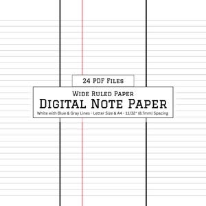 May include: Digital note paper with wide ruled lines. The white paper has blue and gray lines, with a red margin line on the left. The text on the image reads "24 PDF FILES" and "DIGITAL NOTE PAPER". Letter size and A4 - 11/32" (8.7mm) spacing.