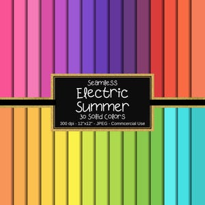 May include: A digital paper pack with 30 seamless, solid color backgrounds in vibrant shades of pink, purple, orange, yellow, green, and blue. The pack is 300 dpi and 12 inches by 12 inches. The text "Seamless Electric Summer 30 Solid Colors 300 dpi - 12"x12" - JPEG - Commercial Use" is displayed on a black background with a gold border.