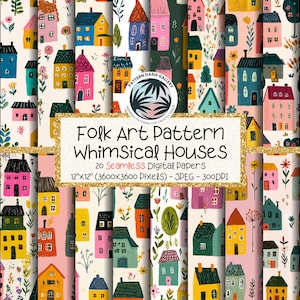 Puede incluir: Una colección de 20 papeles digitales con patrones de arte popular de casas caprichosas de colores. Cada papel mide 30,48 x 30,48 cm (3600x3600 píxeles) e incluye el texto "Folk Art Pattern Whimsical Houses". Los papeles están en formato JPEG a 300 DPI.