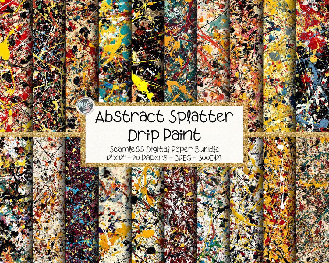 Abstract Splatter Digital Paper Bundle, Seamless Drip Paint Textures ...