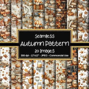 Watercolor Fall Seamless Patterns, Autumn Pumpkin Digital Paper, 20 Designs, 12&quot;x12&quot;, Pumpkin Spice Latte, Autumn Background, Commercial