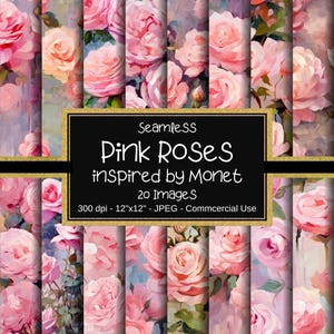 Monet Roses Seamless Patterns, Monet Flowers Digital Papers, 20 Designs, 12&quot;x12&quot;, Commercial Use, Floral Monet Background, Floral Patterns