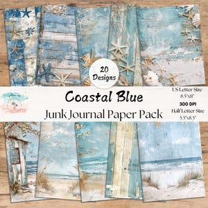 May include: A set of 20 digital papers featuring a coastal blue theme. The papers include images of seashells, starfish, and wooden planks. The papers are perfect for scrapbooking, card making, and other paper crafts. The text on the image reads "20 Designs Coastal Blue Junk Journal Paper Pack US Letter Size 8.5"x11" 300 DPI Half Letter Size 5.5"x8.5"