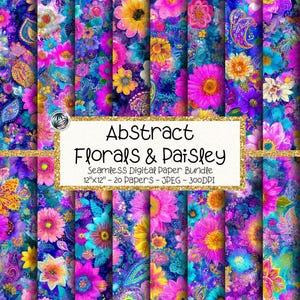May include: A digital paper bundle featuring twenty seamless patterns with vibrant floral and paisley designs in shades of blue, purple, pink, and yellow. The central text reads Abstract Florals & Paisley Seamless Digital Paper Bundle 12"x12" - 20 Papers - JPEG - 300DPI.