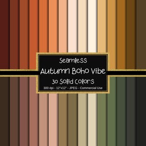 May include: A digital art image featuring 30 solid colors in a seamless pattern. The color palette includes shades of brown, orange, beige, and green. The text on the image reads "Seamless Autumn Boho Vibe" and "30 Solid Colors". The image dimensions are 12"x12".