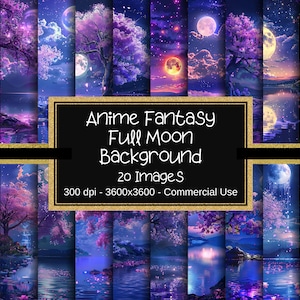 Anime Backgrounds Digital Paper, Anime Fantasy Images, Anime Cartoon Style, 12"x12", 20 Designs, Full Moon, Night Fantasy, Fairytale