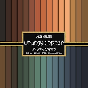 May include: A digital paper pack with 30 seamless, solid colour backgrounds in shades of copper, brown, green, and blue. The pack is 300 dpi and each image is 12 inches by 12 inches. The text "Seamless Grungy Copper 30 Solid Colors 300 dpi - 12"x12" - JPEG - Commercial Use" is displayed on the image.