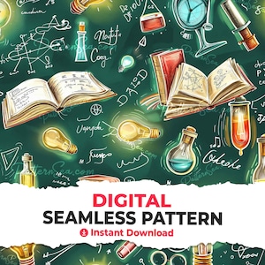 May include: A seamless pattern featuring a green chalkboard background with various school-related illustrations, including books, light bulbs, beakers, and a compass. The text "Digital Seamless Pattern" is written in white on a torn piece of paper.