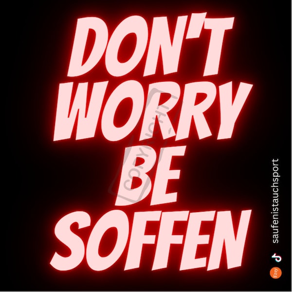 Don't worry be soffen Malle Sticker Mallorca Sticker Ballermann Aufkleber JGA Okotberfest Party Set Sauf Sticker Bier Suff