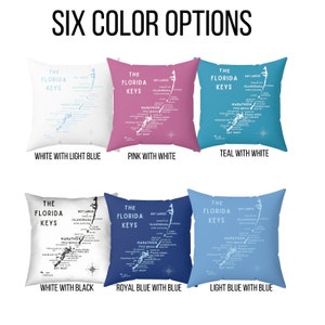 May include: Six pillow covers featuring a map of the Florida Keys with different color combinations. The colors include white, light blue, pink, teal, black, royal blue, and light blue.