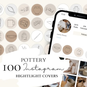 May include: A collection of 100 Instagram highlight covers featuring illustrations of pottery, tools, and other pottery-related items. The covers are in a minimalist style with a beige background and black outlines. The text "POTTERY 100 Instagram HIGHLIGHT COVERS" is written in black cursive.