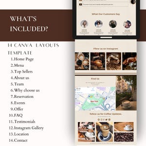 May include: A brown and white Canva template for a coffee shop website with 14 layouts, including a home page, menu, top sellers, about us, team, why choose us, reservation, events, offer, FAQ, testimonials, Instagram gallery, location, and contact.