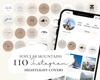 May include: Instagram highlight covers featuring minimalist mountain illustrations in a neutral color palette. The covers include names like Everest and Grand Teton. A phone displays a profile with the name "Leena Rossa" and the text "Traveler". The text "POPULAR MOUNTAINS IIO Instagram HIGHLIGHT COVERS" is also visible.