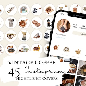 May include: 45 watercolour illustrations of coffee-themed icons for Instagram highlight covers. The icons include coffee beans, coffee cups, coffee makers, and other coffee-related imagery.