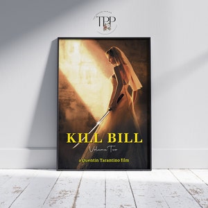 Kill Bill Vol 2 Poster, Quentin Tarantino Film, Home Cinema Decor, Vintage Film Art, Fine Art Print