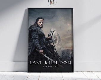 The Last Kingdom TV Series Poster: Uhtred, Viking Era Fine Art Print