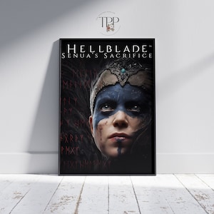 May include: A black and white poster with the title "Hellblade: Senua's Sacrifice" in white text. The poster features a close-up of a woman's face with blue paint and a crown. The background is dark and features a pattern of red runes.