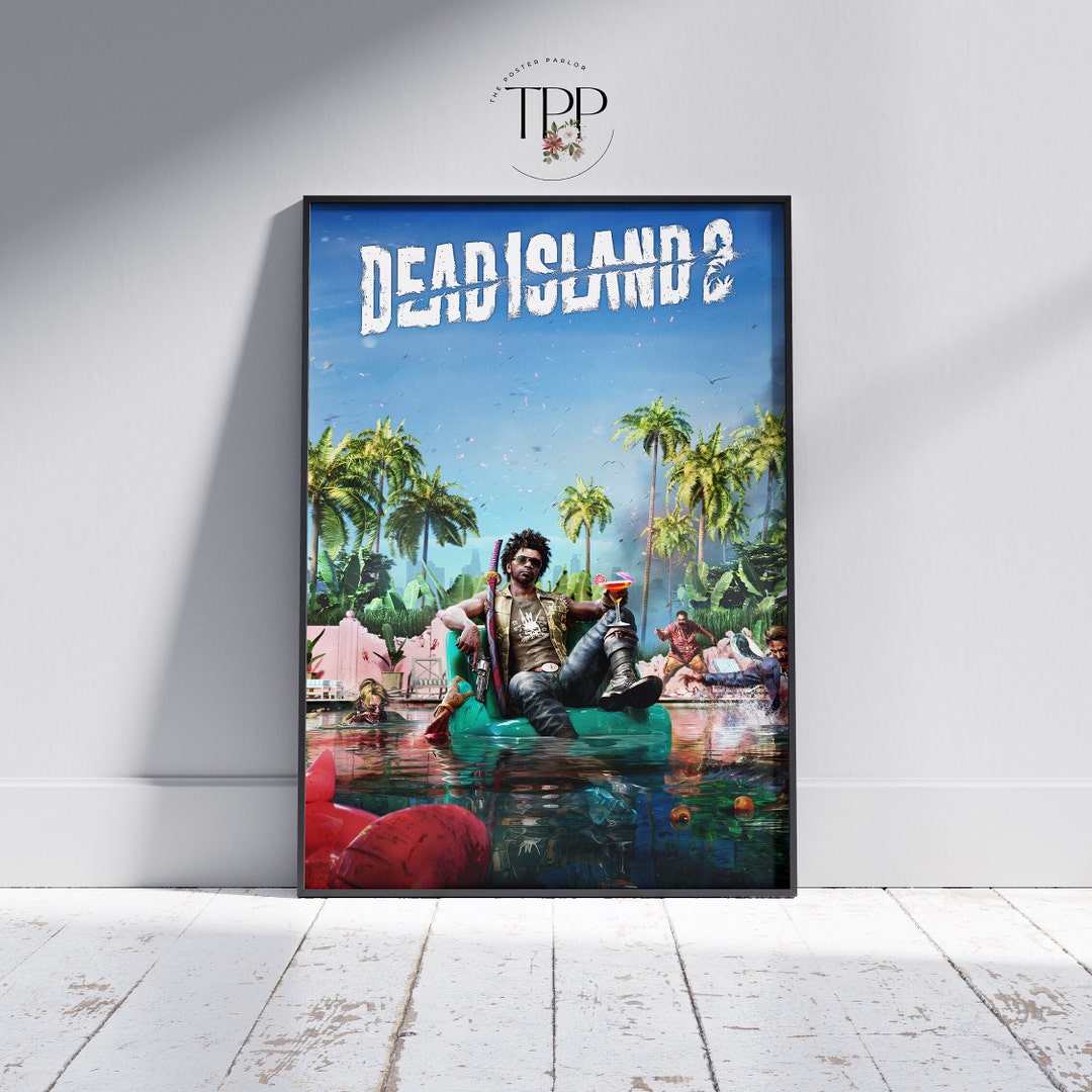 Dead Island 2 Game Poster Zombie Apocalypse Wall Art Gaming - Etsy