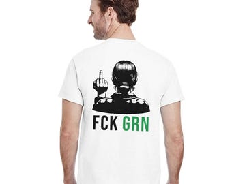FCK GRN T-Shirt Sizes S-5XL Women Men Various / Gift or Gift Idea / Anti-Green Traffic Light / Demo Climate Activist Green Politics / UNISEX
