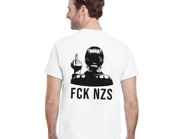 FCK NZS T-Shirt UNISEX - Demonstration Protest - Antifa Antifascist - against the right