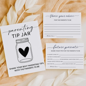 May include: White cards with black text for a baby shower. One card reads "parenting TIP JAR" with a jar graphic and "Share your best parenting tips with the parents to be." Two smaller cards say "Share your advice" and "future parents".