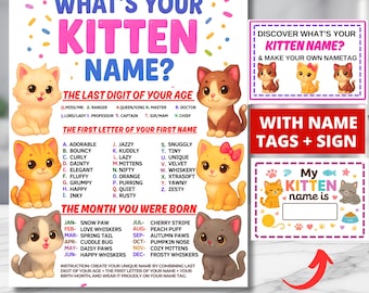 May include: A colorful printable featuring a "What's Your Kitten Name?" game. The design includes cartoon kittens, a name generator, and name tags. The text is in pink, blue, and yellow. The printable is USA letter size.