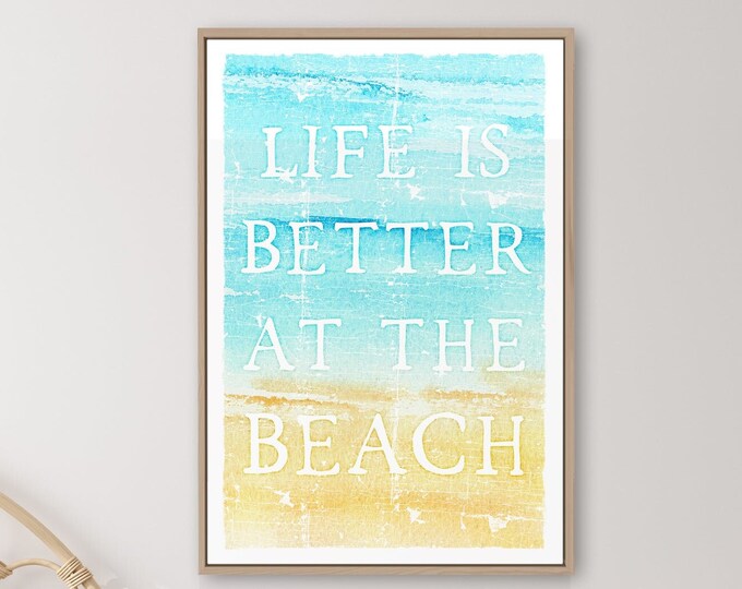 Life is Better at the BEACH Sign Watercolor Ocean Print, Vintage BEACH House Decor, vacation rental decor, Modern Farmhouse Decor, canvas