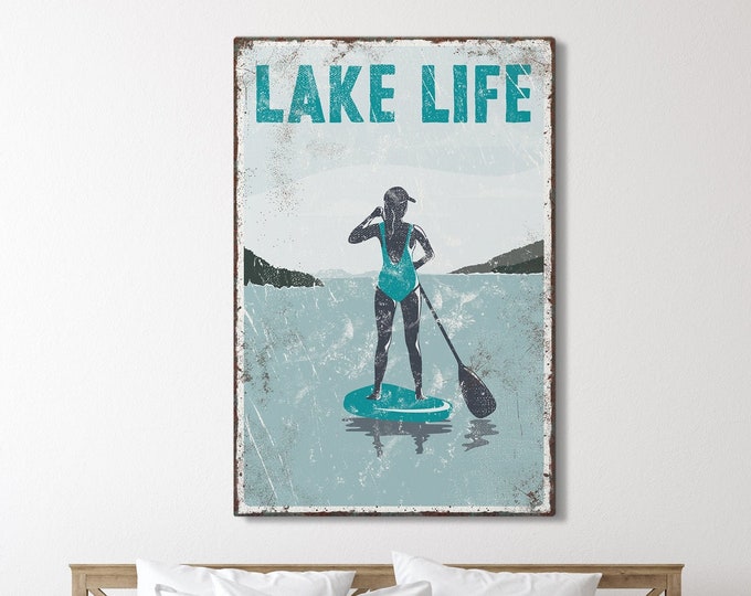 vintage "LAKE LIFE" sign with TEAL accent > paddleboarding poster for vintage lake house decor, female paddle boarder, modern farmhouse