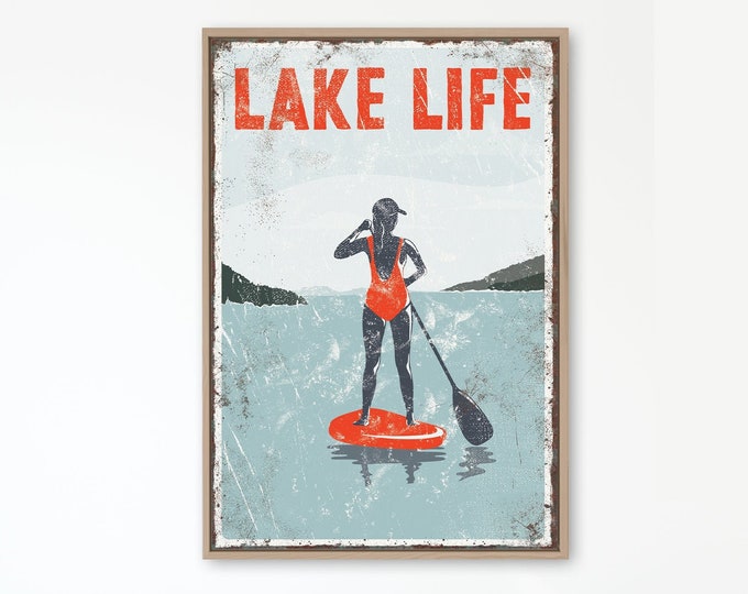 vintage "LAKE LIFE" sign with RED accent > paddleboarding poster for vintage lake house decor, female paddle boarder, modern farmhouse