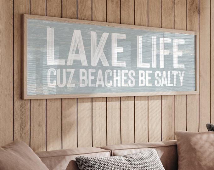 Cuz Beaches Be Salty, LAKE LIFE Sign in Smoke Gray, Lake House Decor, Modern Farmhouse Signs, Fun Lake Signs, Long Skinny Wall Art {pwo}
