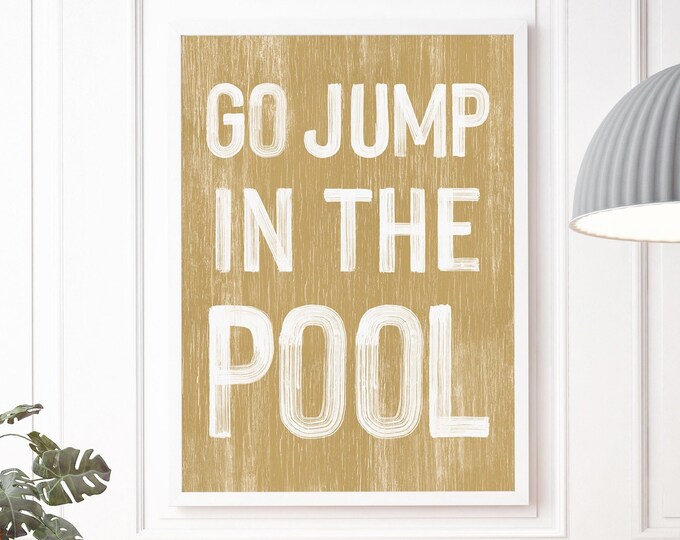 Go jump in the POOL sign > Butternut Yellow VACATION RENTAL decor, coastal wall art, faux vintage wood canvas print, modern farmhouse