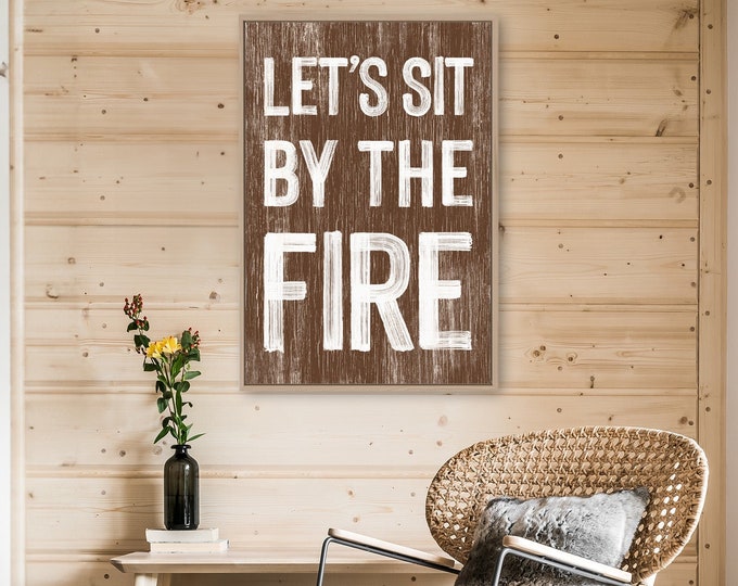 Let's Sit by the Fire, Modern Farmhouse Sign, Autumn Wall Decor, Firepit Wall Art, Seasonal Wall Art, Fall Framed Wall Hanging, Bear Brown