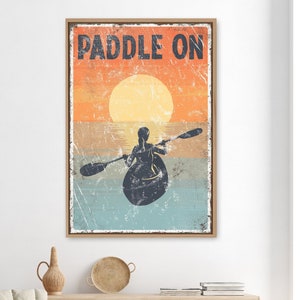 vintage "PADDLE ON" sign Sunset Accent, KAYAK poster for vintage lake house decor, female Kayaker, modern farmhouse, Kayaking Poster Art