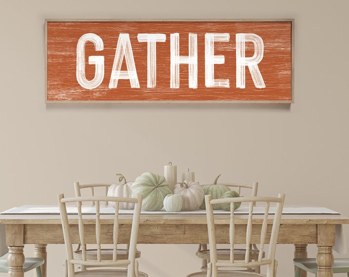 long GATHER Sign in Burnt Orange, thanksgiving home decor, thanksgiving wall print, gather sign farmhouse, gather sign for dining room