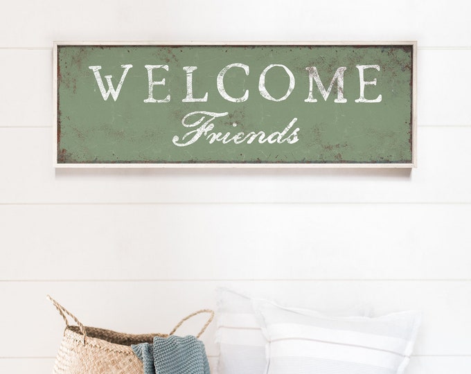 Seagrass Green WELCOME FRIENDS Sign for Above Couch or Entryway, Rustic Welcome Canvas Print, Wide and Large Vintage Farmhouse Wall Art