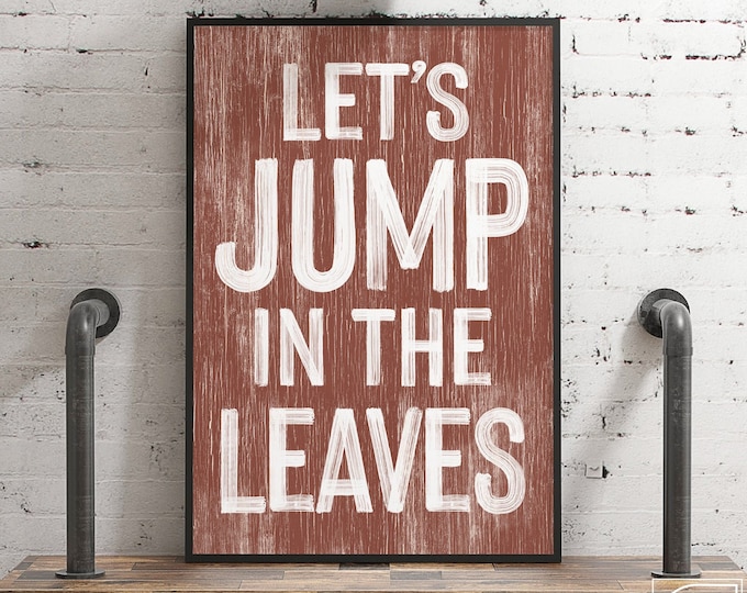 Let's Jump in the Leaves Modern Farmhouse Sign, Autumn Wall Decor, Seasonal Wall Art, Fall Framed Wall Hanging, Clay Brown
