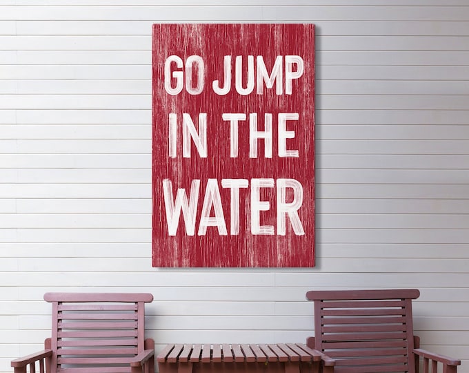Go jump in the WATER sign > Dark Red LAKE HOUSE decor, coastal wall art, faux vintage wood canvas print, modern farmhouse, Beach Decor