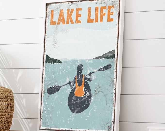 vintage "LAKE LIFE" sign with Orange Accent, KAYAK poster for vintage lake house decor, female Kayaker, modern farmhouse, Kayaking Poster