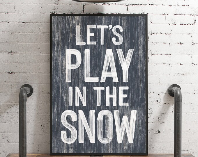 Let's Play in the Snow Farmhouse Sign, Winter Framed Wall Hanging, Hale Navy and White, Seasonal Wall Decor, Signs for above the fireplace