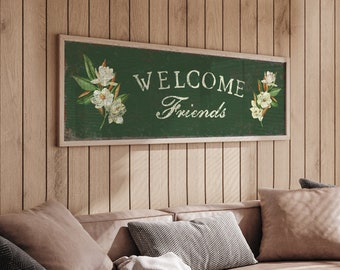 Vine Green Magnolia Welcome Porch Sign • Vintage WELCOME FRIENDS Wall Art • Modern Farmhouse Spring Decor, Antique Flower Sign