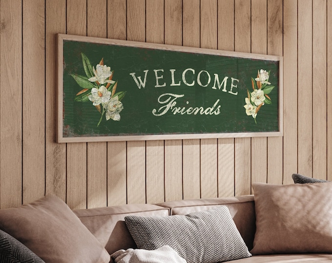 Vine Green Magnolia Welcome Porch Sign • Vintage WELCOME FRIENDS Wall Art • Modern Farmhouse Spring Decor, Antique Flower Sign
