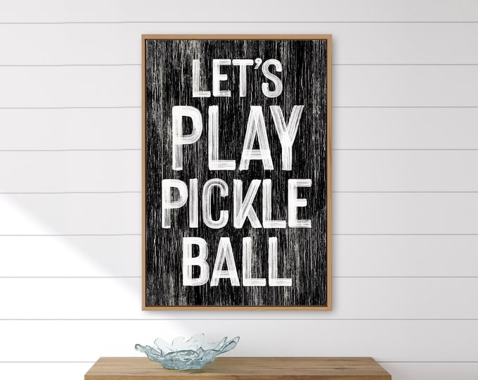 Lets Play Pickleball Wall Sign, Pickleball Wall Decor, Fun Pickleball Gifts, White and Black Faux Wood Sign, Modern Farmhouse Sign