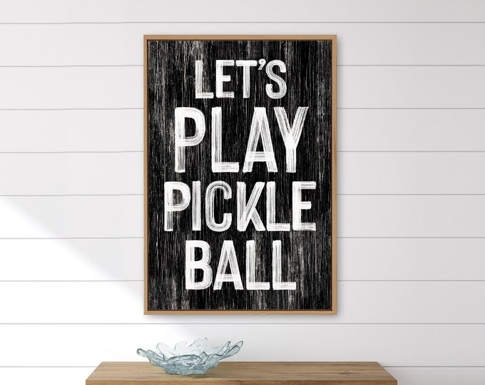 Lets Play Pickleball Wall Sign, Pickleball Wall Decor, Fun Pickleball Gifts, White and Black Faux Wood Sign, Modern Farmhouse Sign