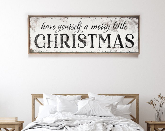 Long Horizontal Have Yourself a Merry Little Christmas Sign, Holiday Wall Decor, Seasonal Wall Art, Farmhouse CHRISTMAS HOME DECOR