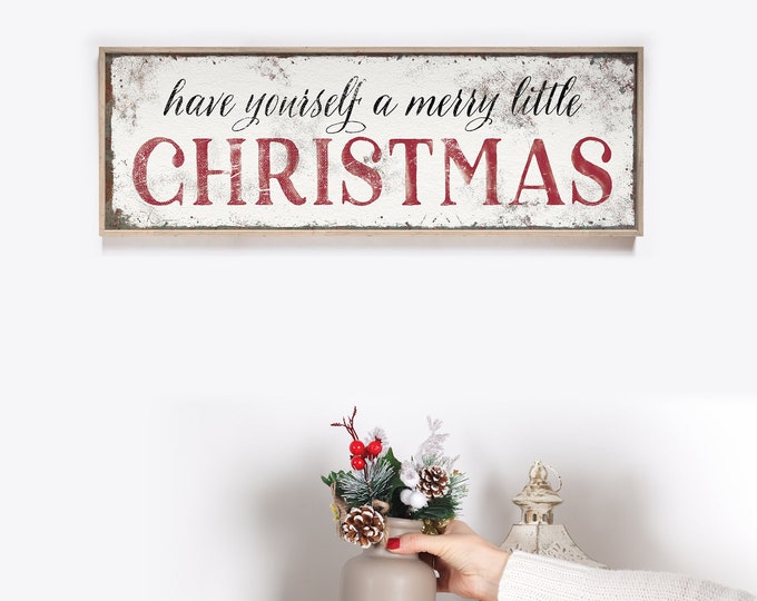 Long Horizontal "Have Yourself a Merry Little Christmas" Sign, Holiday Wall Decor, Holiday wall art, CHRISTMAS HOME DECOR, Xmas wall art