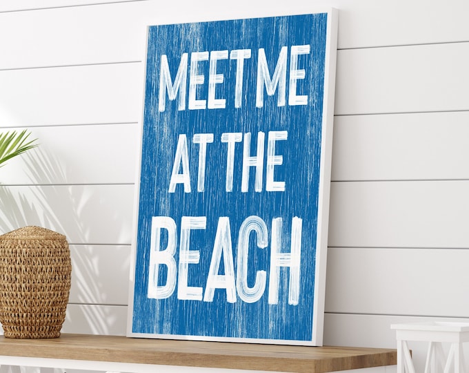 vintage meet me at the beach sign, ocean blue beach decor, retro beach canvas prints, vacation rental wall art, fun beach signs pwo