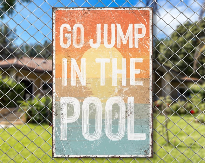 Go jump in the POOL sign > Sunset Accent, FARMHOUSE decor, coastal wall art, faux vintage wood canvas print, modern farmhouse decor